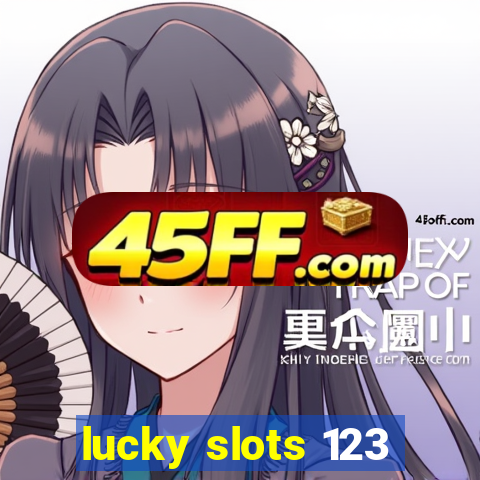 lucky slots 123